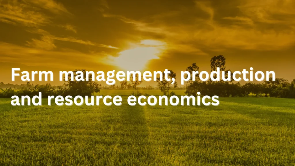 Farm Management Production