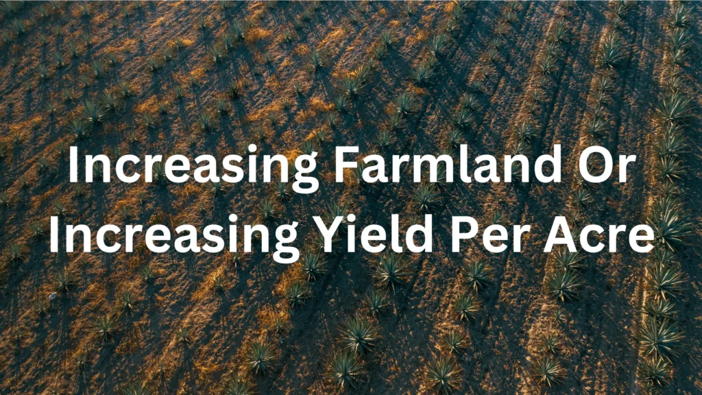 Increasing Farmland